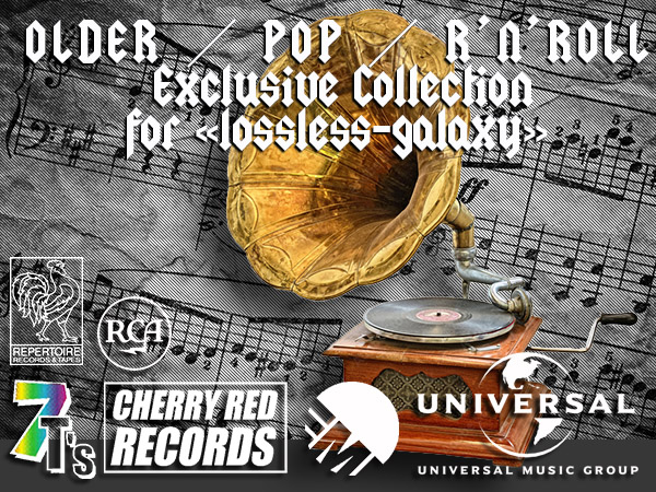 GOOD OLD ROCK’N’ROLL!!! «Exclusive for Lossless-Galaxy collection» (205 × CD • Remastered • 1960-2024)