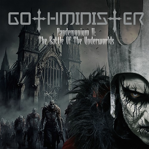 Gothminister - Pandemonium II: The Battle of the Underworlds 2024