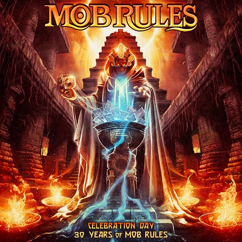 Mob Rules - Celebration Day - 30 Years Of Mob Rules 2024