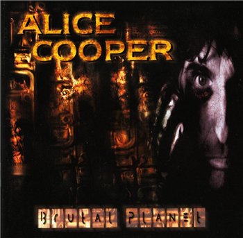 Alice Cooper - Brutal Planet (2 CD) 2000