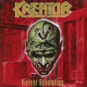 Kreator 2001 - Violent Revolution