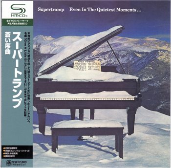 SUPERTRAMP - 1977 - Even In The Quietest Moments [Universal Music K.K. UICY-93611] [SHM-CD] 2008