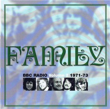 Family - BBC Radio Volumes, vol. 2 1971-73 (2004)