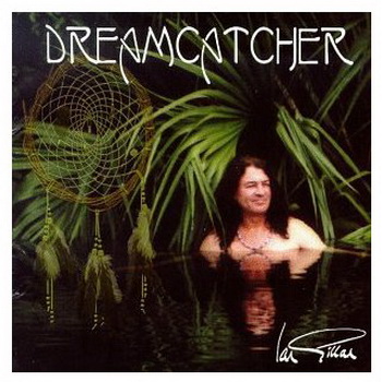 Ian Gillan: 1998 "Dreamcatcher"