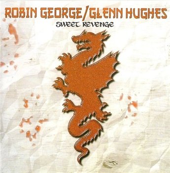 Robin George & Glenn Hughes: © 2008 "Sweet Revenge"