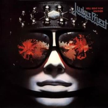 Judas Priest - Hell Bent For Leather (Remastered) - 1979 - The Remastered Collection