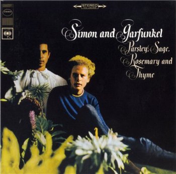 Simon & Garfunkel - Parsley, Sage, Rosemary And Thyme 1966