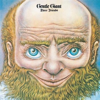 Gentle Giant - Three Friends 1972
