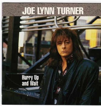 Joe Lynn Turner: © 1998 "Hurry Up and Wait"