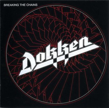 Dokken: © 1983 "Breaking The Chains"
