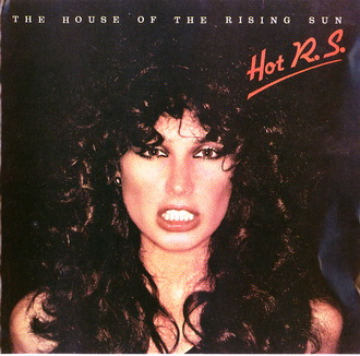 Hot. R.S - The House Of The Rising Sun - 1978