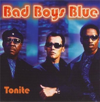 Bad Boys Blue: © 2000 "Tonite"