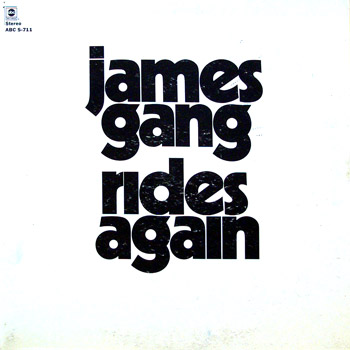 James Gang: © 1970 "Rides Again"