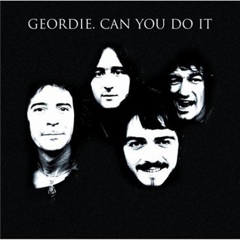 Geordie: © 2003 "Can You Do It"