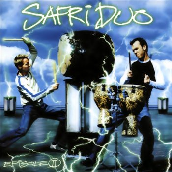 Safri Duo - Episode II 2001