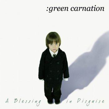 Green Carnation -  A Blessing In Disquise 2003