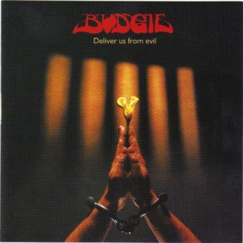 Budgie - Deliver Us From Evil 1982