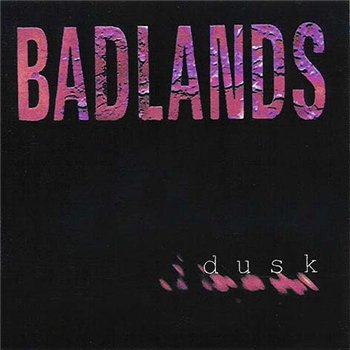 Badlands: © 1998 "Dusk"