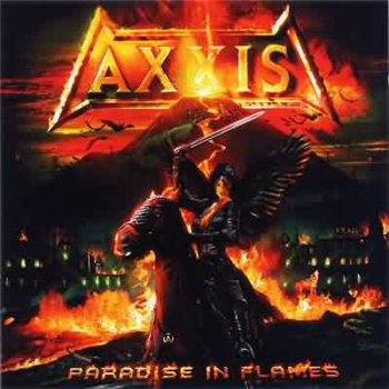 Axxis: © 2006 - "Paradise In Flames"