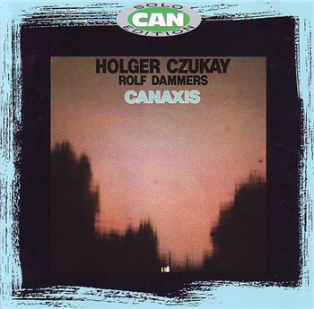 Holger Czukay & Rolf Dammers : © 1968 "Canaxis"