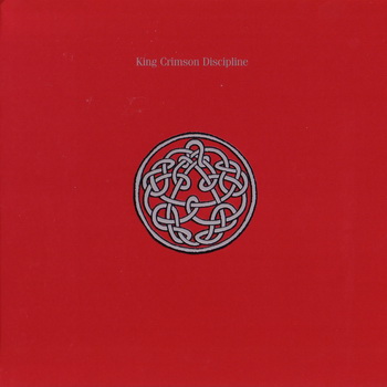 King Crimson: © 1981"Discipline"(Japan HDCD 30th Anniversary Remaster PCCY-01428)
