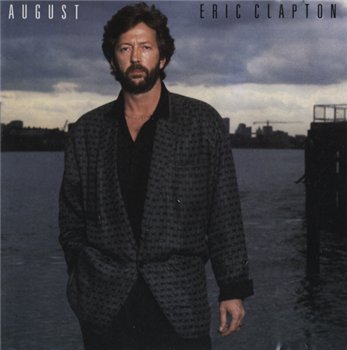 Eric Clapton: © 1986 "August"