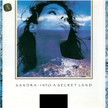 Sandra: © 1988 "Into A Secret Land"