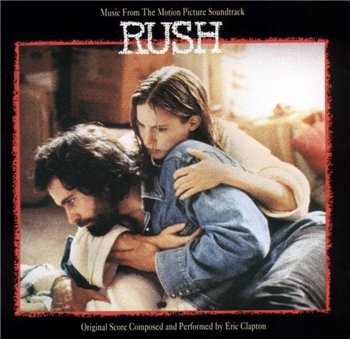 Eric Clapton: © 1991 "Rush"