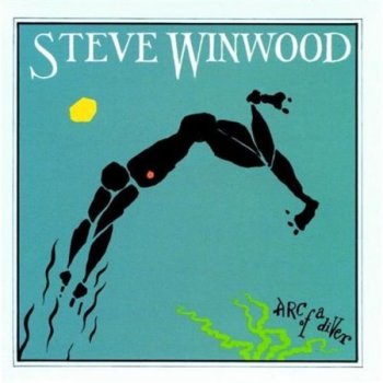 Steve Winwood (Traffic) - Arc Of A Diver (MFSL Remaster 1993) 1980