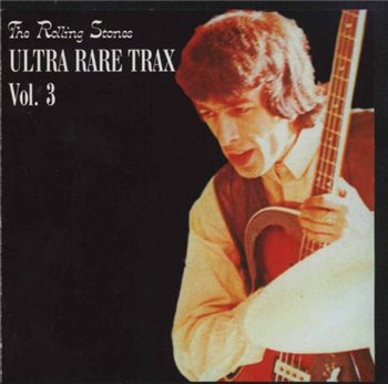Rolling Stones - Ultra Rare Trax 10 CD : © 1989 "VOL 3"