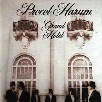 Procol Harum: © 1973 "Grand Hotel"