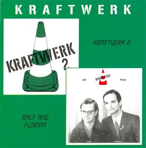 Kraftwerk - Kraftwerk 2 (1972)/Ralf und Florian (1973)