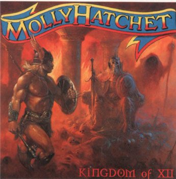 Molly Hatchet: © 2000 "Kingdom Of XII"