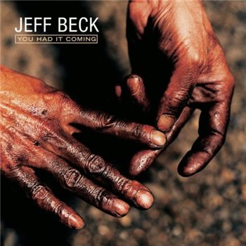 Jeff Beck - You Had It Coming 2001