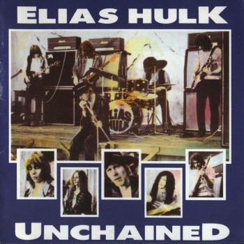 Elias Hulk : © 1970 "Unchained"