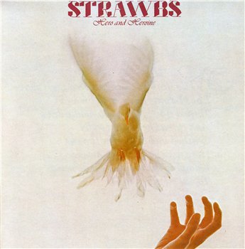 Strawbs - Hero and Heroine 1973