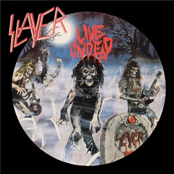 Slayer - Live Undead 1984