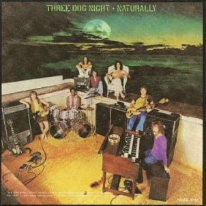 Three Dog Night - 1970 - Naturally