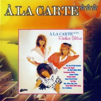 A La Carte - Rockin Oldies (1983)  Remastered (2002)