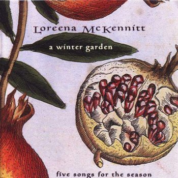 Loreena McKennitt - A Winter Garden (EP, 1995)
