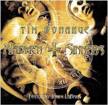 Tim Donahue Madmen & Sinners - Madmen & Sinners 2004