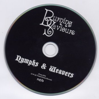 Burning Saviours - 2008 - Nymphs & Weavers