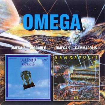 Omega - Id&#337;rabl&#243; 1977 / Gammapolis 1979 (2 albums on single CD)