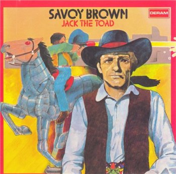 Savoy Brown - Jack The Toad (DECCA 1991) 1973