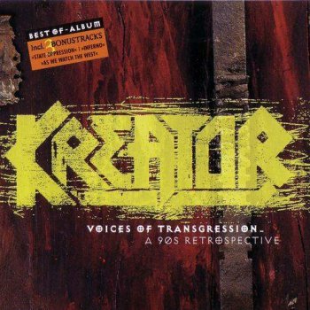 Kreator - Voices of Transgression (A 90's Retrospective) (1999)