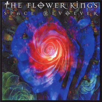 The Flower Kings - Space Revolver 2000