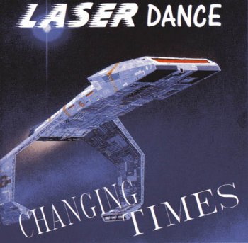 LASERDANCE  –“ Changing Times”  (1990)
