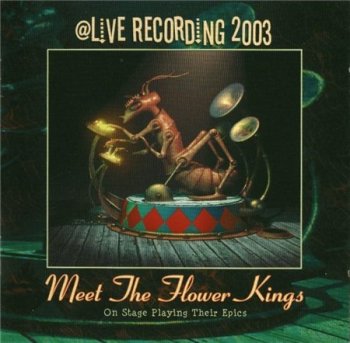 The Flower Kings - Meet The Flower Kings (2CD Live Inside Out Music) 2003