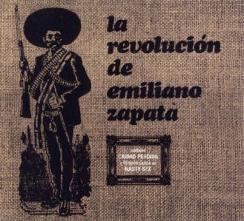 La Revolucion De Emiliano Zapata - La Revolucion De Emiliano Zapata 1971
