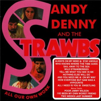 SANDY DENNY & THE STRAWBS - All Our Own Work 1967 (1973)